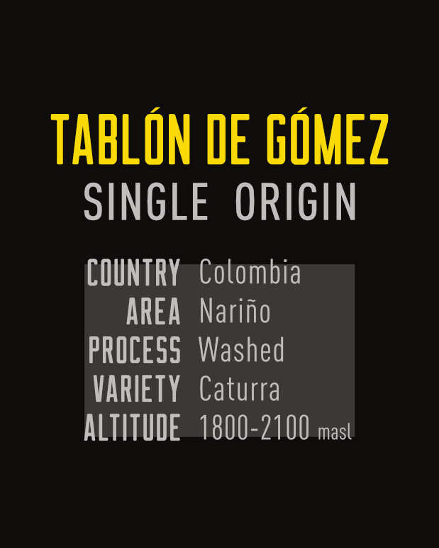 Tablón de Gómez Single Origin Colombia